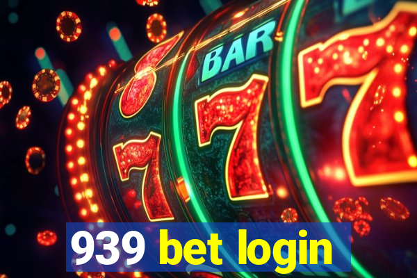 939 bet login